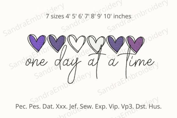 One Day at a Time Embroidery Design